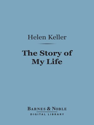 cover image of The Story of My Life (Barnes & Noble Digital Library)